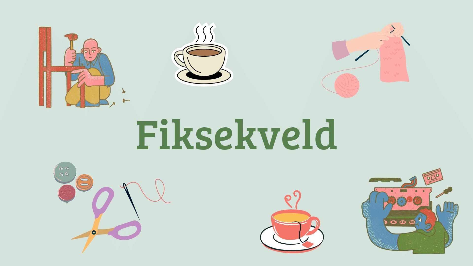 Fiksekveld 22/9 kl.18-20.
